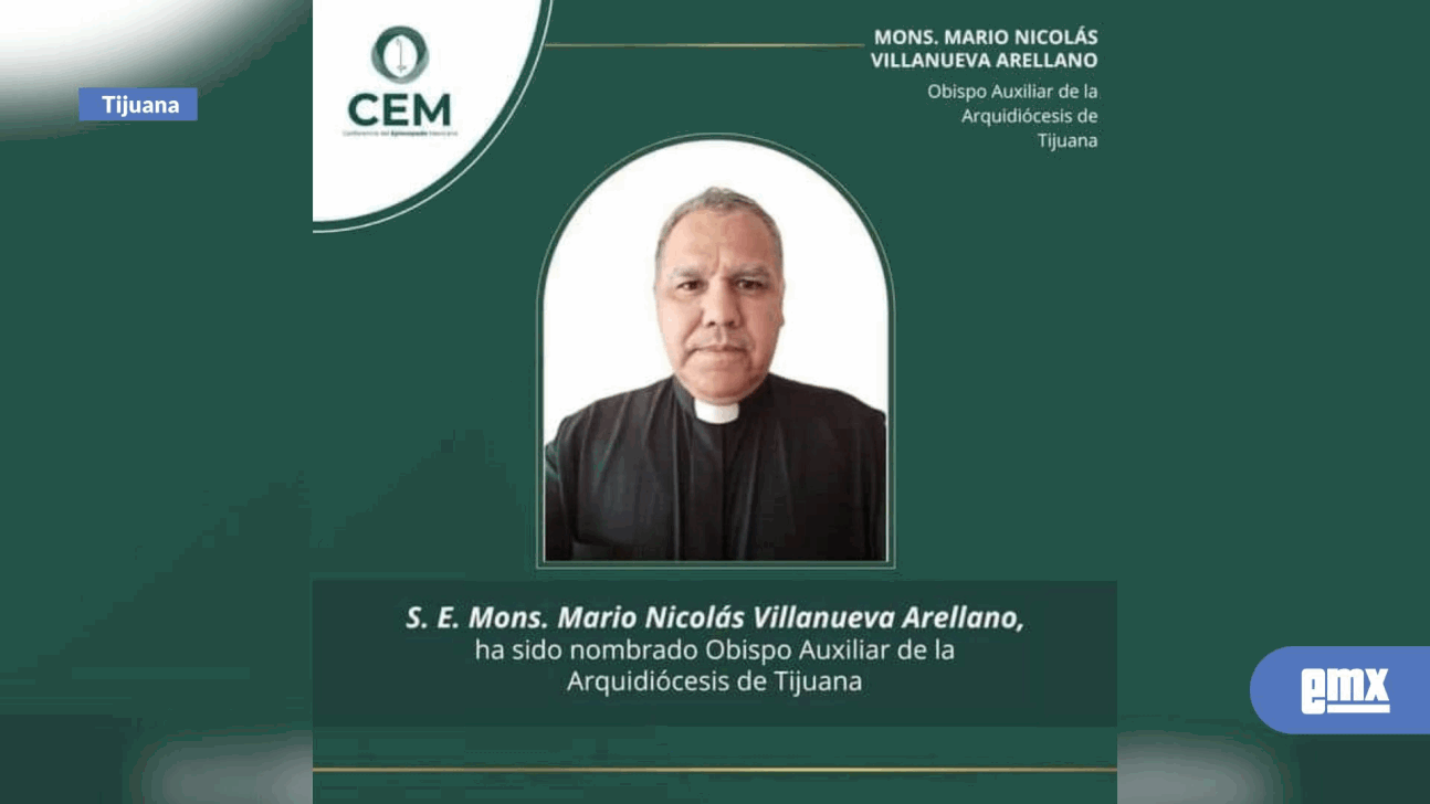 EMX-Nombra Papa Francisco Obispo Auxiliar a Mons. Mario Villanueva